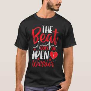 Schlag Geht Weiter Offene Herzchirurgie Bypass-Chi T-Shirt