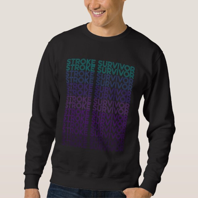Schlaganfall-Überlebender Schlaganfall-Bewusstsein Sweatshirt (Vorderseite)