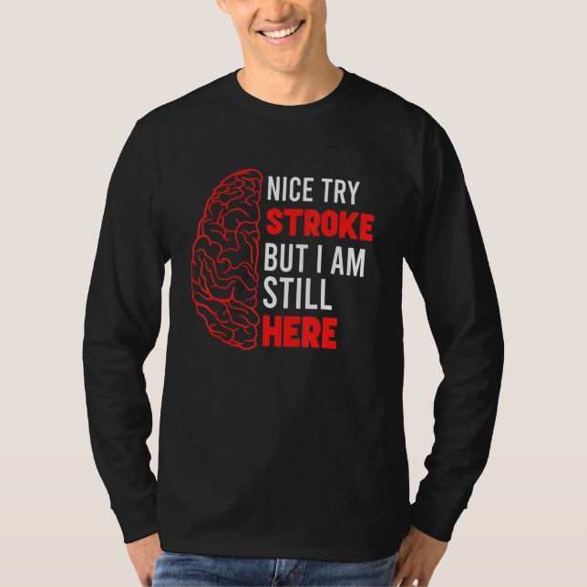 Schlaganfall-Überlebender Schlaganfall-Bewusstsein T-Shirt (Vorderseite)