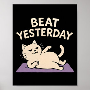 Schlage Gestern Lustige Katze Yoga Mat Poster