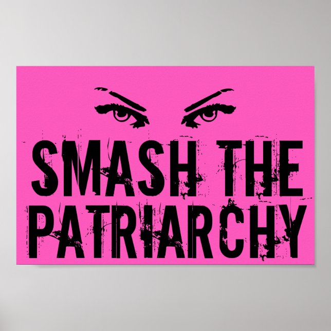 Schlagen Sie das Coole Zitat der Patriarchin Pink  Poster (Vorne)
