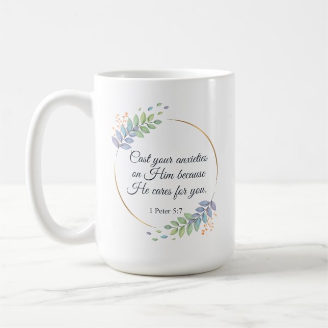 Schlagen Sie Ihre Ängste auf Ihm 1 Peter 5:7 Kaffeetasse (Links)