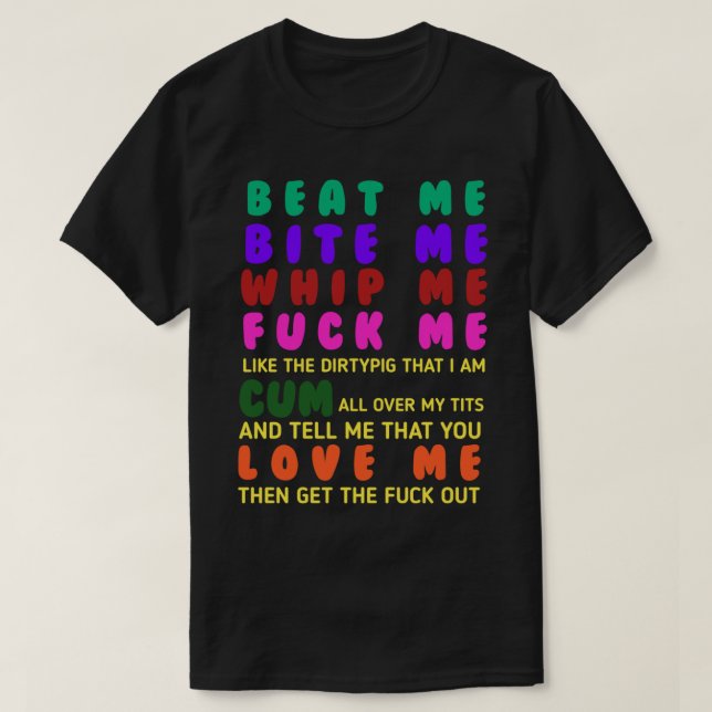 schlagen Sie mich beißen und mich schlagen T-Shirt (Design vorne)