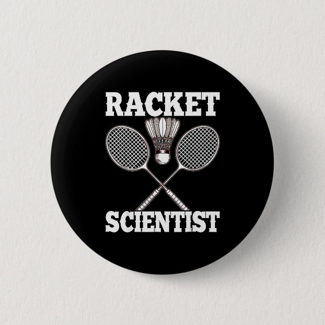 Schläger Wissenschaftler Lustig Badminton  Button (Vorderseite)
