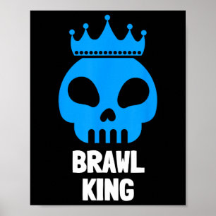 Schlägerei König Schlägerei Gamer Spiel  Poster