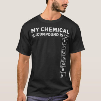 Schlagzeug Band Geek my Chemical Compound Marching T-Shirt