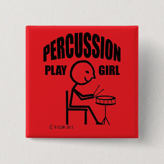 Schlagzeug Play Girl Button
