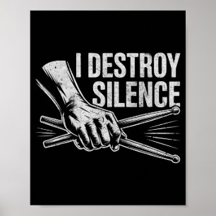 Schlagzeuger Drummer I Destroy Silence Trommeln L Poster