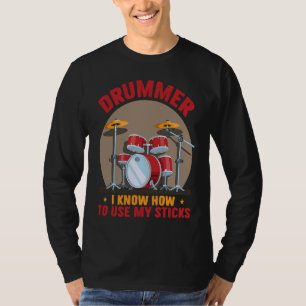 Schlagzeuger kennt meine Drumsticks Schlagzeug Per T-Shirt