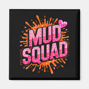 Schlammige Mud Run-Mannschaft der Frauen Schlammsc Magnet