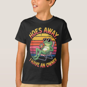 Schlampen weg haben einen Besitzer Sommer Frosch l T-Shirt