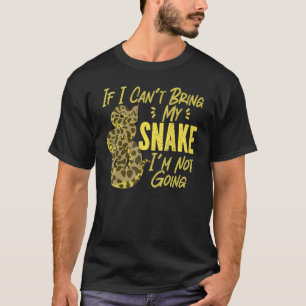 Schlange Schlange, wenn ich meine Schlange nicht m T-Shirt