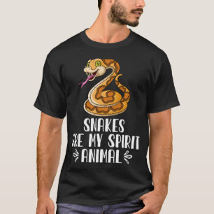 Schlangen sind mein Geist T-Shirt