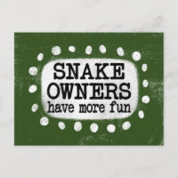 Schlangenbesitzer haben mehr Spaß auf der Postkart