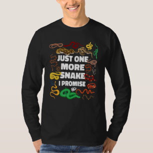 Schlangenschlange nur noch eine Schlange versproch T-Shirt