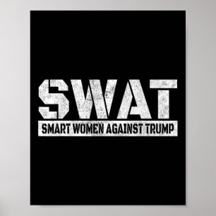 Schlaue Frauen gegen Trump lustig Anti-Trump Poster