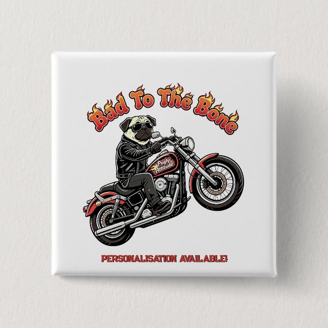Schlecht bis auf die Knochen "Pugly Attitude" Pug  Button (Vorderseite)