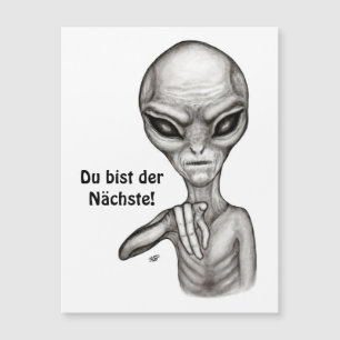 Schlechte Alien, Du bist der Nächste! Magnetkarte