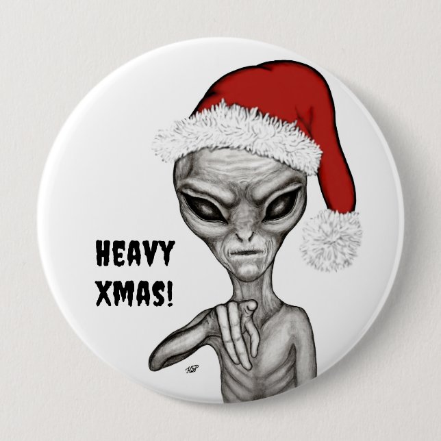 Schlechte Alien, schwere Weihnachten! Button (Vorderseite)