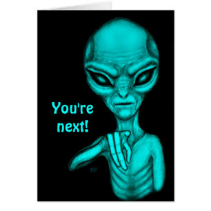 Schlechte Alien, Sie sind als Nächstes dran!