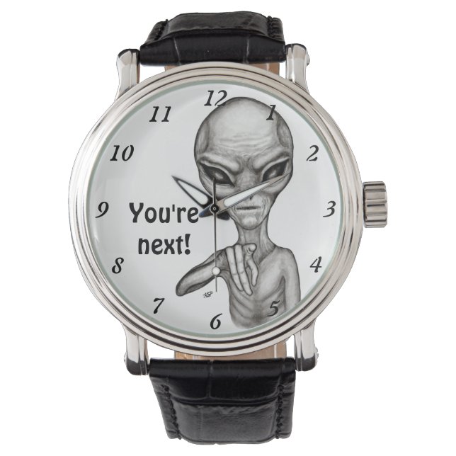 Schlechte Alien, Sie sind als Nächstes dran! Armbanduhr (Vorderseite)