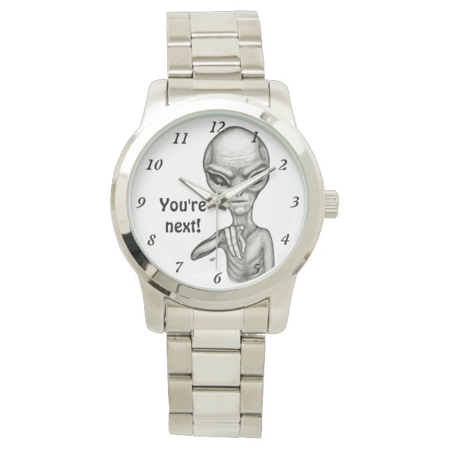Schlechte Alien, Sie sind als Nächstes dran! Armbanduhr (Vorderseite)