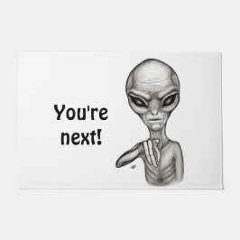 Schlechte Alien, Sie sind als Nächstes dran! Doorm Fußmatte