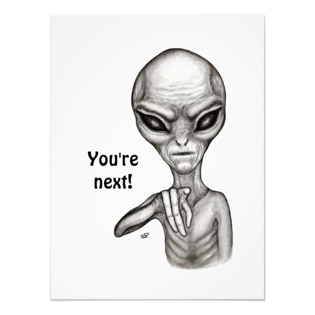 Schlechte Alien, Sie sind als Nächstes dran! Fotodruck (Vorne)