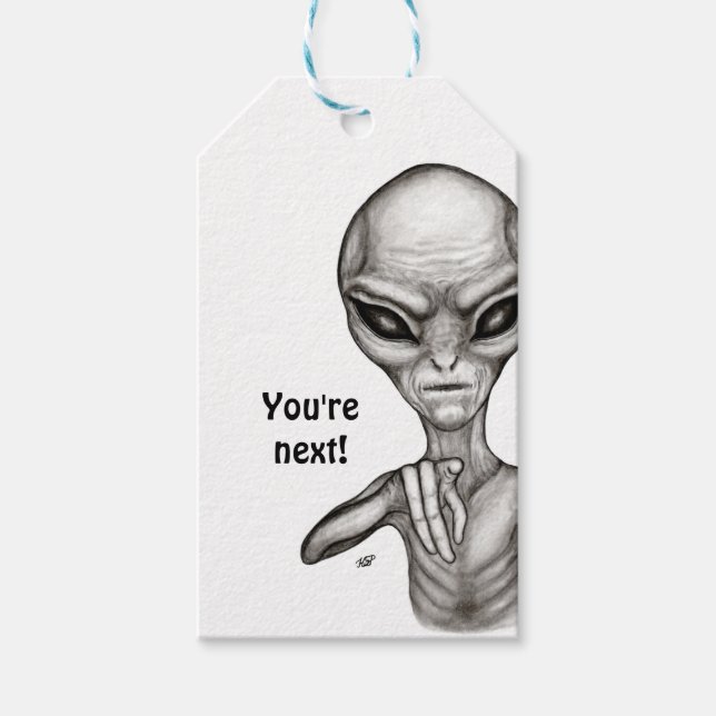 Schlechte Alien, Sie sind als Nächstes dran! Gesch Geschenkanhänger (Vorderseite)