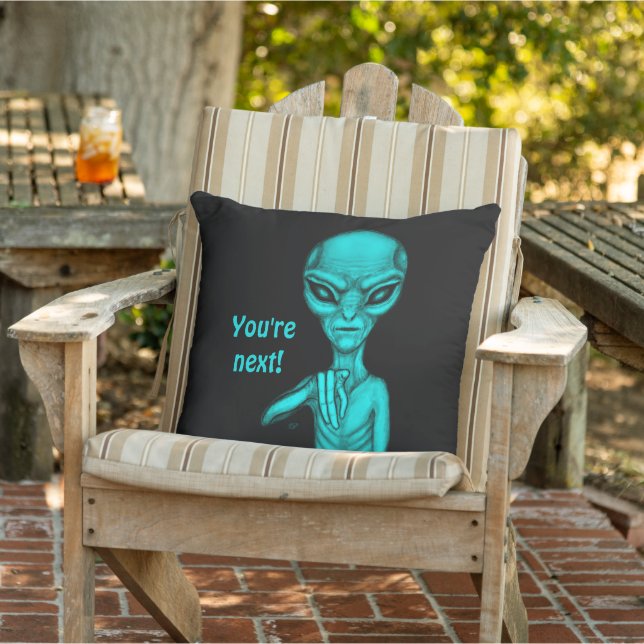 Schlechte Alien, Sie sind als Nächstes dran! Kissen (Stuhl )