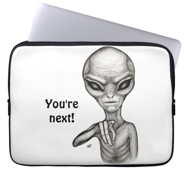 Schlechte Alien, Sie sind als Nächstes dran! Laptopschutzhülle (Vorderseite)