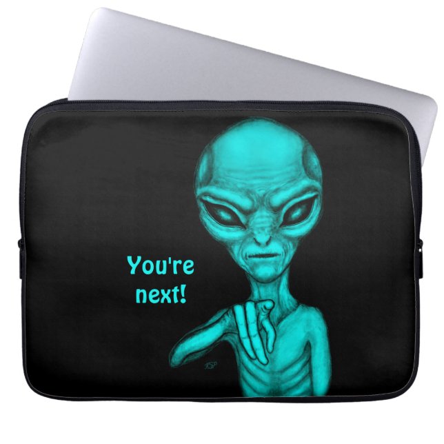 Schlechte Alien, Sie sind als Nächstes dran! Laptopschutzhülle (Vorderseite)