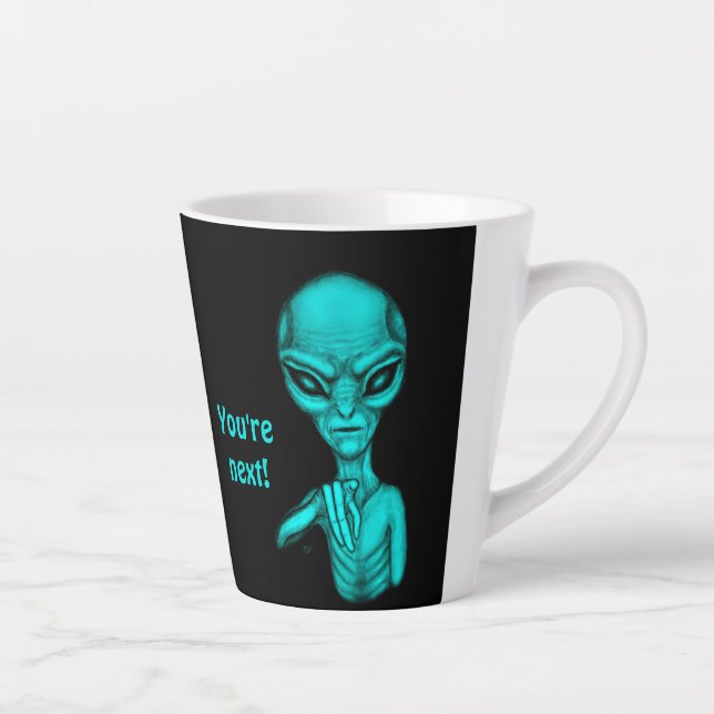 Schlechte Alien, Sie sind als Nächstes dran! Milchtasse (Rechts)