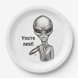 Schlechte Alien, Sie sind als Nächstes dran! Pappteller