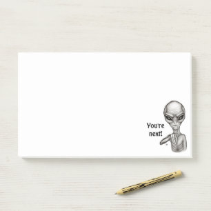 Schlechte Alien, Sie sind als Nächstes dran! Post-it Klebezettel