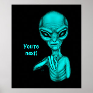 Schlechte Alien, Sie sind als Nächstes dran! Poster