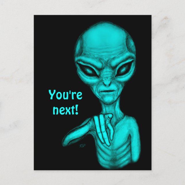 Schlechte Alien, Sie sind als Nächstes dran! Postkarte (Vorderseite)