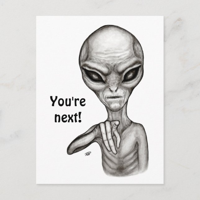 Schlechte Alien, Sie sind als Nächstes dran! Postkarte (Vorderseite)