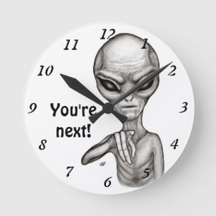Schlechte Alien, Sie sind als Nächstes dran! Runde Wanduhr