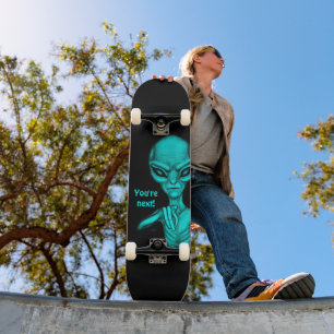 Schlechte Alien, Sie sind als Nächstes dran! Skateboard