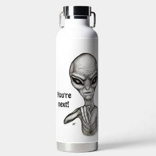 Schlechte Alien, Sie sind als Nächstes dran! Trinkflasche
