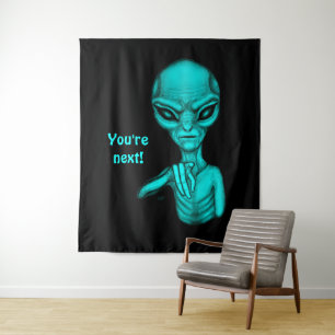 Schlechte Alien, Sie sind als Nächstes dran! Wandteppich