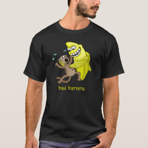 schlechte Banane T-Shirt