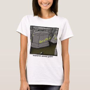 Schlechte Friedhofs-Graffiti Lustig T-Shirt