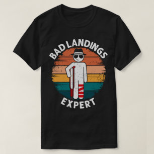 Schlechte Landung Experte Gebrochener Bein Knochen T-Shirt