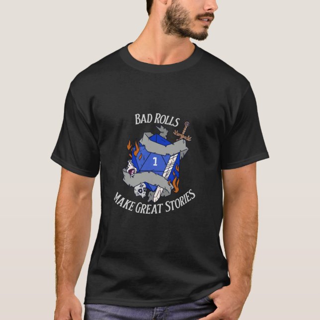 Schlechte Rollen machen große Geschichten T-Shirt (Vorderseite)