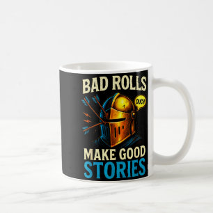 Schlechte Würfe ergeben gute Geschichten - Rpg Gam Kaffeetasse