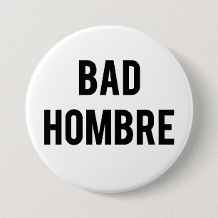 Schlechter Hombre Knopf Button