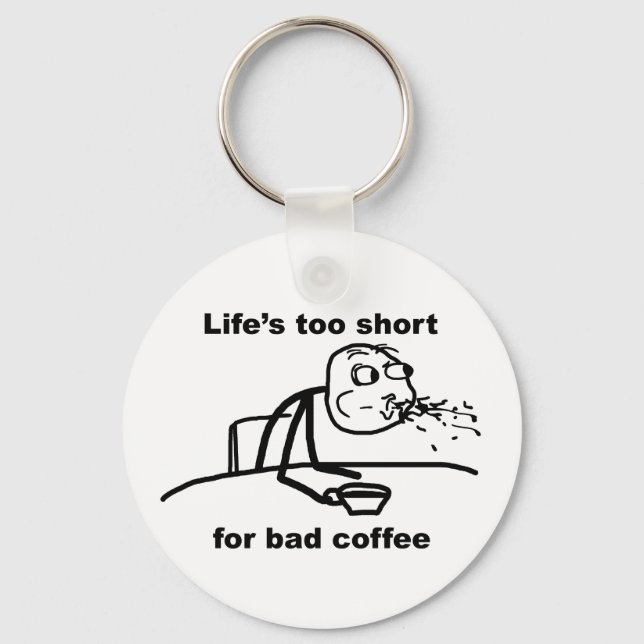 Schlechter Kaffee Schlüsselanhänger (Vorderseite)