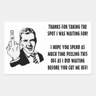 Schlechter Parkplatzaufkleber für Fahrer Rechteckiger Aufkleber